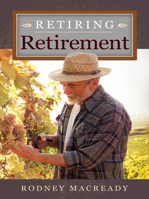 cover image of Retiring Retirement